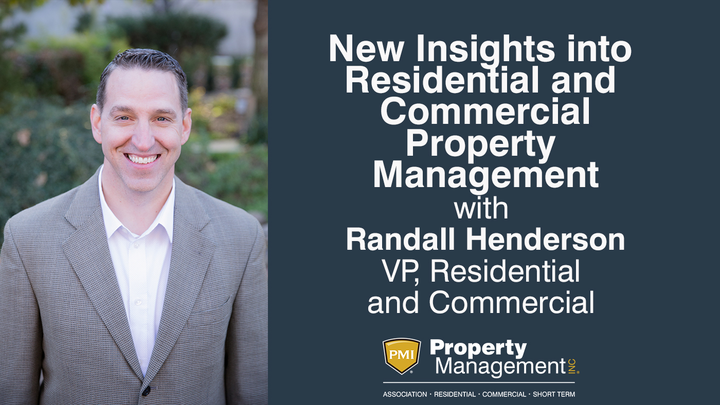 New Insights into Residential and Commercial Property Management with Randall Henderson